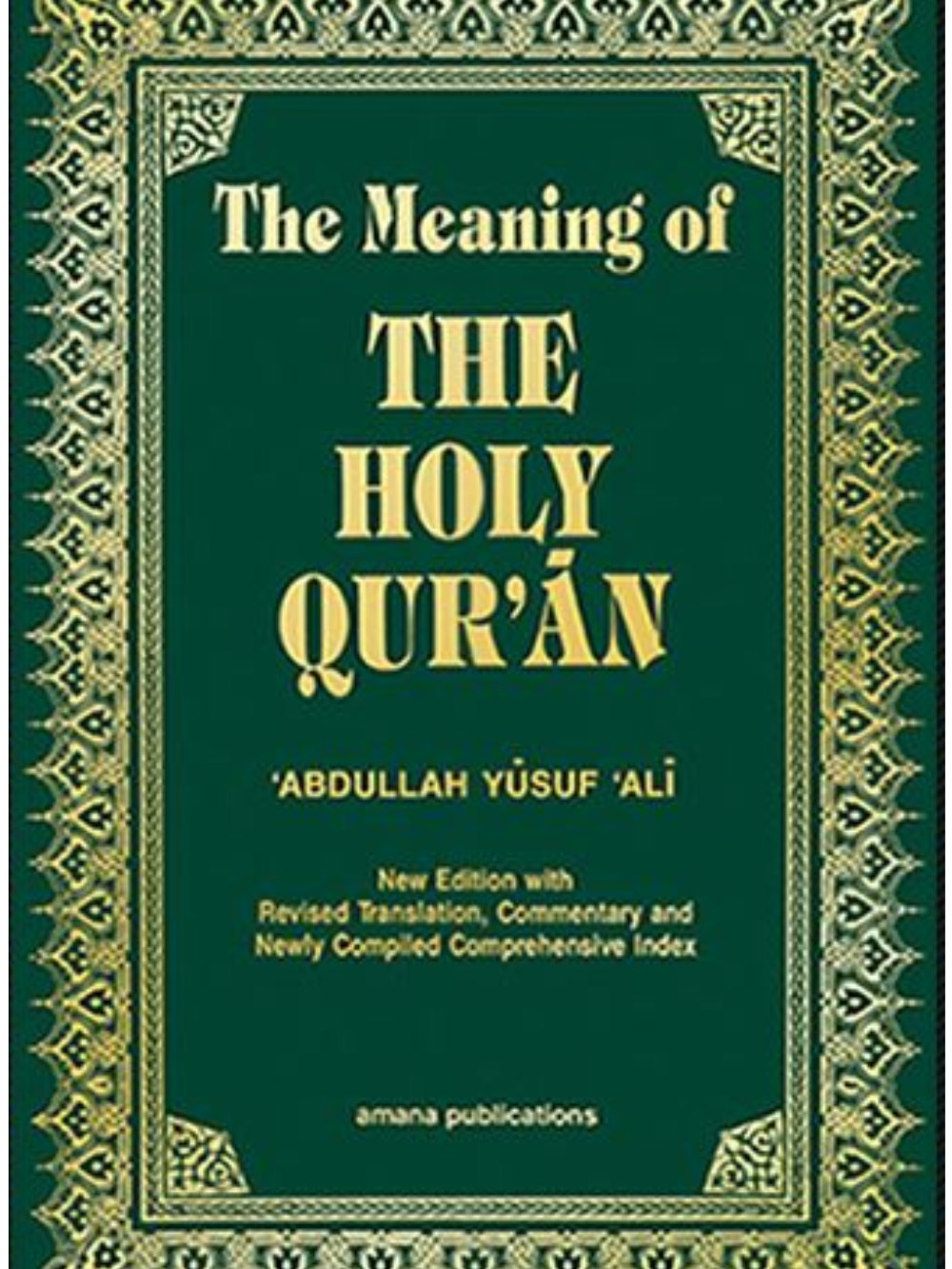 Yusuf Ali Qur'an (Deluxe)English HC - Premium  from Amana Publications - Just $46! Shop now at IQRA Book Center 