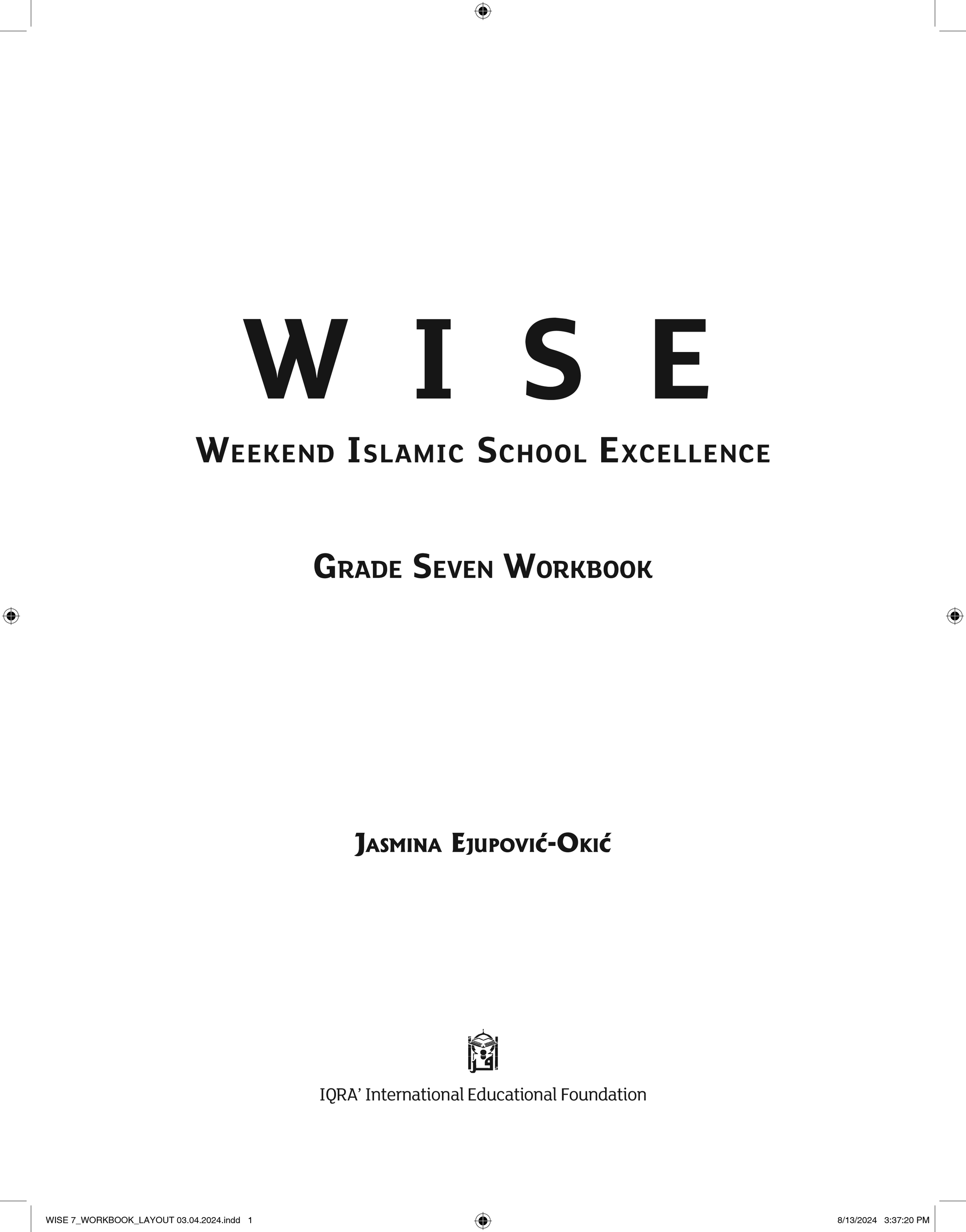 IQRA WISE Grade 7 Workbook - Premium Workbook from IQRA' international Educational Foundation - Just $8.99! Shop now at IQRA Book Center 