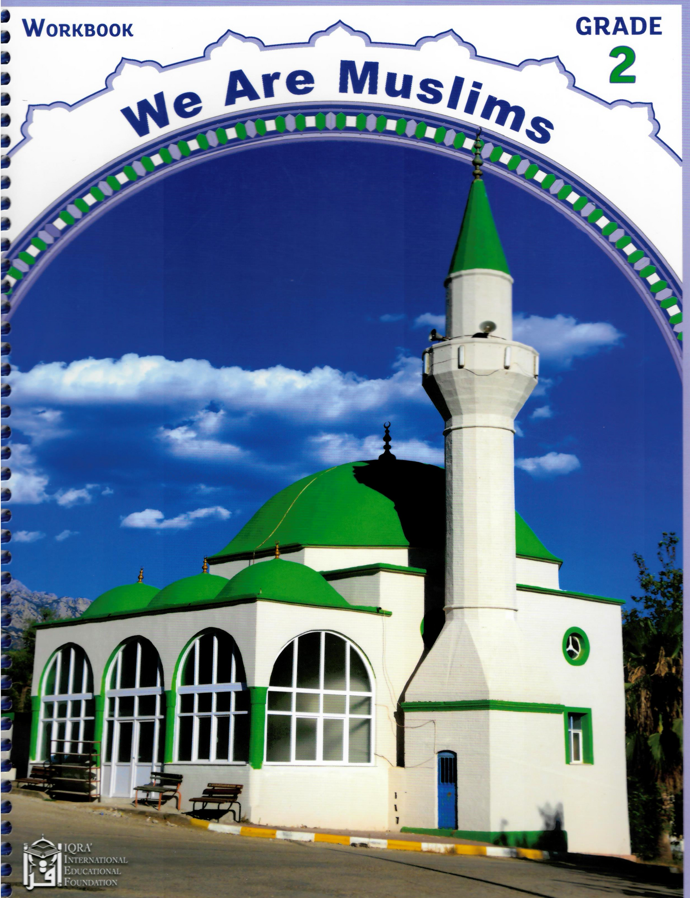 We Are Muslims: Elementary Grade 2 Workbook - Premium Workbook from IQRA' international Educational Foundation - Just $7.99! Shop now at IQRA Book Center 