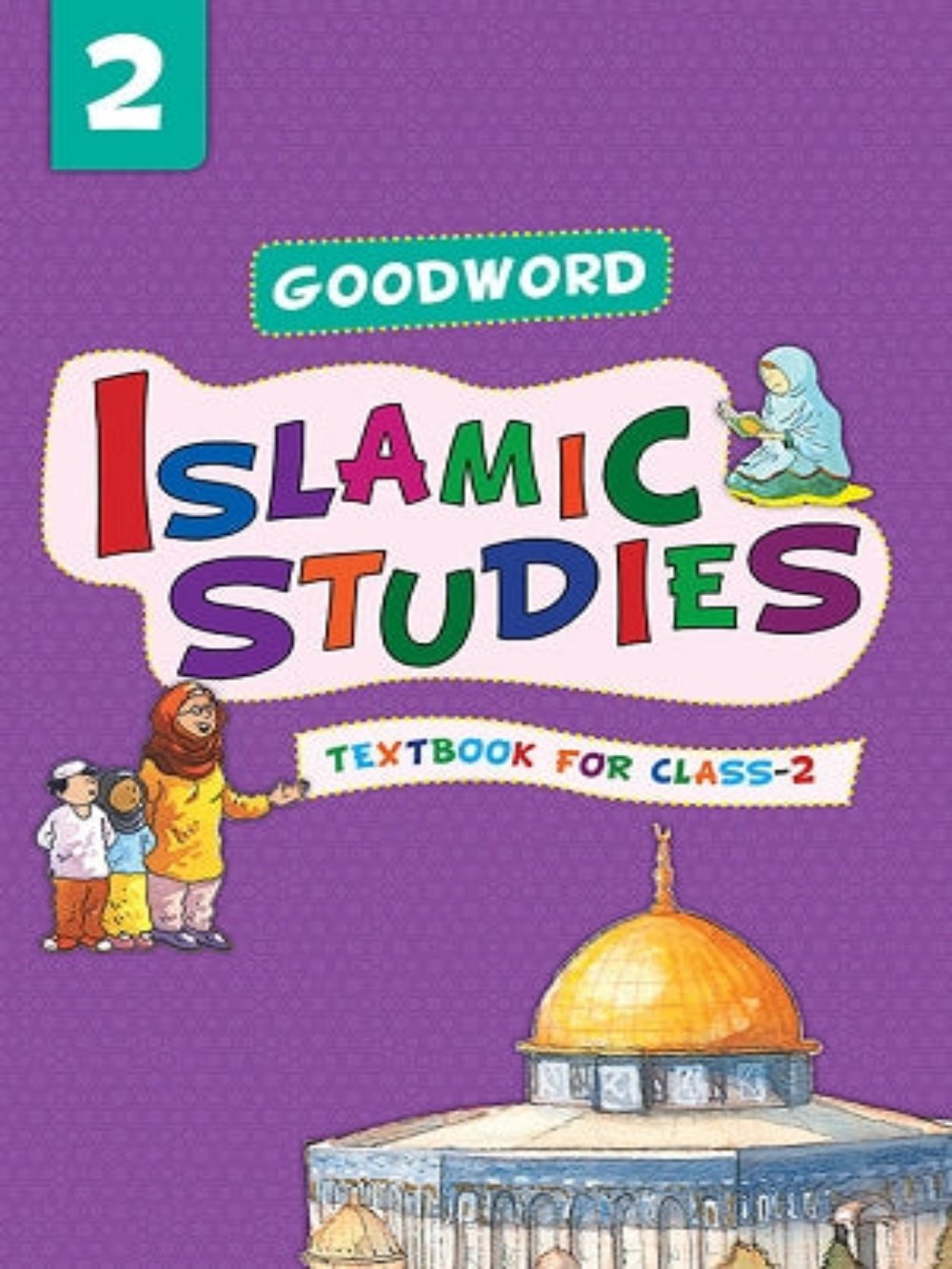 Goodword Islamic Studies: Level 2 - Premium Book from I.B Publishers, Inc. - Just $6.99! Shop now at IQRA Book Center 