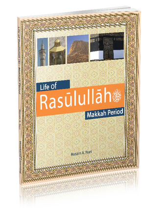 Life of Rasulullah Makkah (WLP) - Premium Book from Hani Book Store - Just $13.99! Shop now at IQRA Book Center 